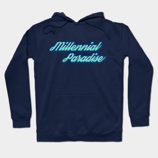 Millennial Paradise Hoodie